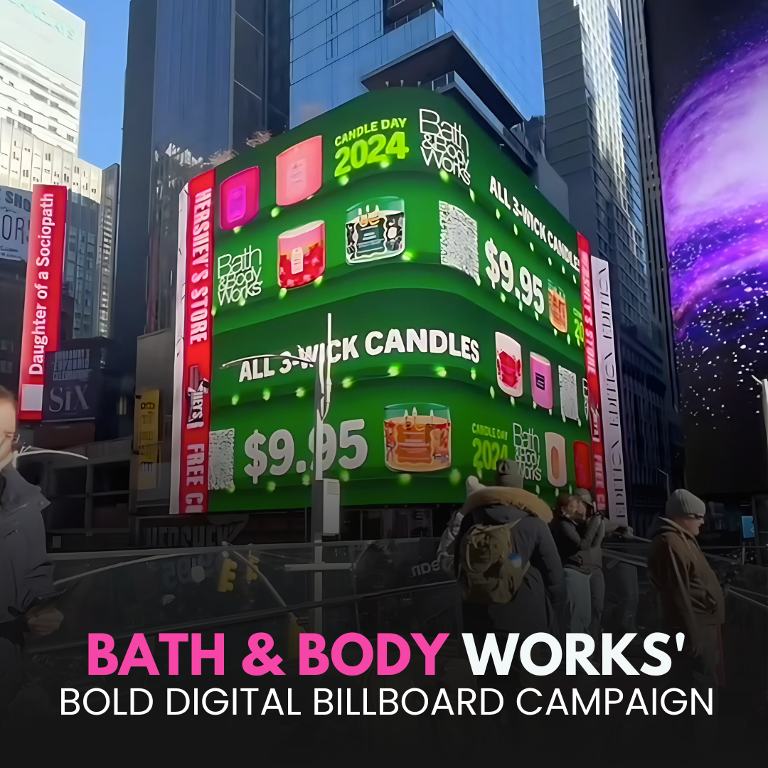 Bath & Body Works' Bold Digital Billboard Campaign